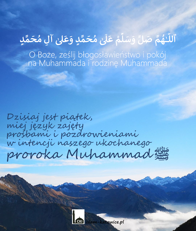O Boże, ześlij błogosławieństwo i pokój na Muhammada i rodzinę Muhammada
